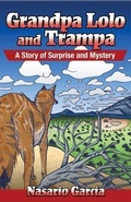 Cover: Grandpa Lolo and Trampa: A Story of Surprise and Mystery - Rio Grande Books