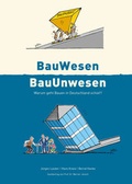 Cover: BauWesen | BauUnwesen - Lauber, J&uuml;rgen