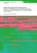 Cover: Modul 104: Datenmodell implementieren - Compendio Bildungsmedien
