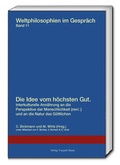 Cover: Die Idee vom h&ouml;chsten Gut. - Traugott Bautz