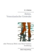 Cover: Helen. Venezianische Groteske - elbaol verlag