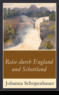 Abbildung von: Reise durch England und Schottland - e-artnow