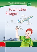 Cover: Faszination Fliegen - SCHUBI Lernmedien