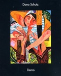 Cover: Dana Schutz. Demo - K&ouml;nig, Walther