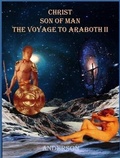 Cover: Christ Son of Man - The Voyage to Araboth II - Jabiru Books Belize
