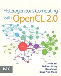 Enlarge image Cover: Heterogeneous Computing with OpenCL 2.0 - Morgan Kaufmann