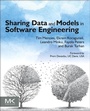 Cover: Sharing Data and Models in Software Engineering - Morgan Kaufmann