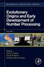 Cover: Evolutionary Origins and Early Development of Number Processing: Volume 1 - Academic Press