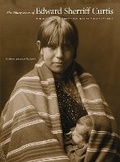 Cover: The Many Faces of Edward Sherriff Curtis - University of Washington Press