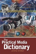 Cover: The Practical Media Dictionary - Hodder Arnold