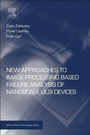 Cover: New Approaches to Image Processing based Failure Analysis of Nano-Scale ULSI Devices - William Andrew Publishing
