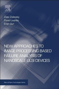 Cover: New Approaches to Image Processing based Failure Analysis of Nano-Scale ULSI Devices - William Andrew Publishing