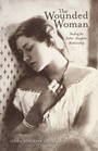 Cover: The Wounded Woman - Swallow Press