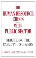 Cover: The Human Resource Crisis in the Public Sector - Praeger Publishers Inc