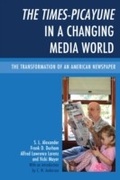 Cover: The Times-Picayune in a Changing Media World - Lexington Books