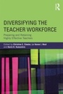 Cover: Diversifying the Teacher Workforce - Routledge