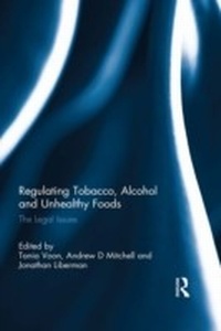 Abbildung von: Regulating Tobacco, Alcohol and Unhealthy Foods - Routledge