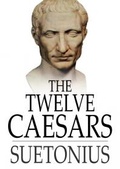 Cover: Twelve Caesars - The Floating Press