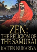 Cover: Zen: The Religion of the Samurai - The Floating Press