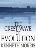 Cover: Crest-Wave of Evolution - The Floating Press