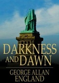 Cover: Darkness and Dawn - The Floating Press