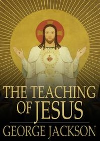 Enlarge image Cover: Teaching of Jesus - The Floating Press