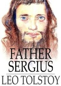 Cover: Father Sergius - The Floating Press