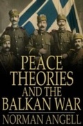 Cover: Peace Theories and the Balkan War - The Floating Press