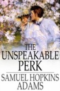 Cover: Unspeakable Perk - The Floating Press