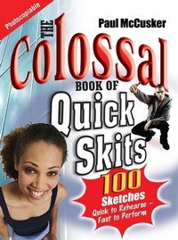 Enlarge image Cover: The Colossal Book of Quick Skits - Monarch Books