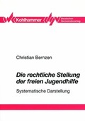 Cover: Die rechtliche Stellung der freien Jugendhilfe - Deutscher Gemeindeverlag