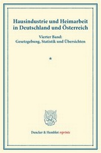 Abbildung von: Hausindustrie und Heimarbeit in Deutschland und Österreich. - Duncker & Humblot