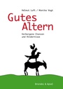 Cover: Gutes Altern - Brandes & Apsel