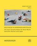 Cover: Neue Musik in Nordrhein-Westfalen - Merseburger Berlin