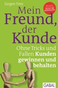 Cover: Mein Freund, der Kunde - GABAL