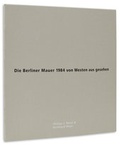 Cover: Die Berliner Mauer 1984 von Westen aus gesehen - Kettler