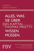 Cover: Alles, was Sie &uuml;ber &raquo;Das Kapital im 21. Jahrhundert&laquo; von Thomas Piketty wissen m&uuml;ssen - FinanzBuch Verlag