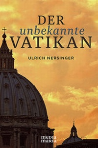 Abbildung von: Der unbekannte Vatikan - Media Maria