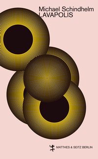 Enlarge image Cover: Lavapolis - Matthes & Seitz Berlin