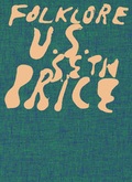 Cover: Seth Price. Folklore U.S. - K&ouml;nig, Walther