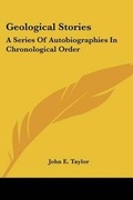 Cover: Geological Stories - Kessinger Publishing