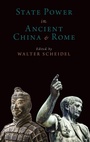 Cover: State Power in Ancient China and Rome - Oxford University Press Inc