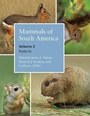 Bild: Mammals of South America, Volume 2 - University of Chicago Press