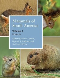 Bild vergrößern Bild: Mammals of South America, Volume 2 - University of Chicago Press