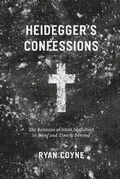 Cover: Heidegger's Confessions - University of Chicago Press