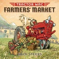 Cover: Tractor Mac Farmers' Market - Farrar, Straus and Giroux (BYR)