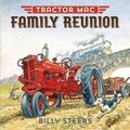 Cover: Tractor Mac Family Reunion - Farrar, Straus and Giroux (BYR)