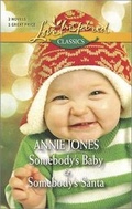 Cover: Somebody's Baby and Somebody's Santa - Harlequin Themes