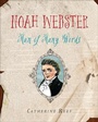 Cover: Noah Webster - Houghton Mifflin