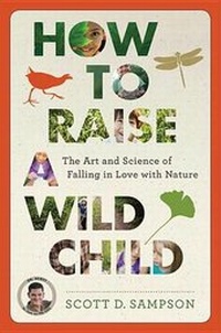 Enlarge image Cover: How to Raise a Wild Child - Houghton Mifflin